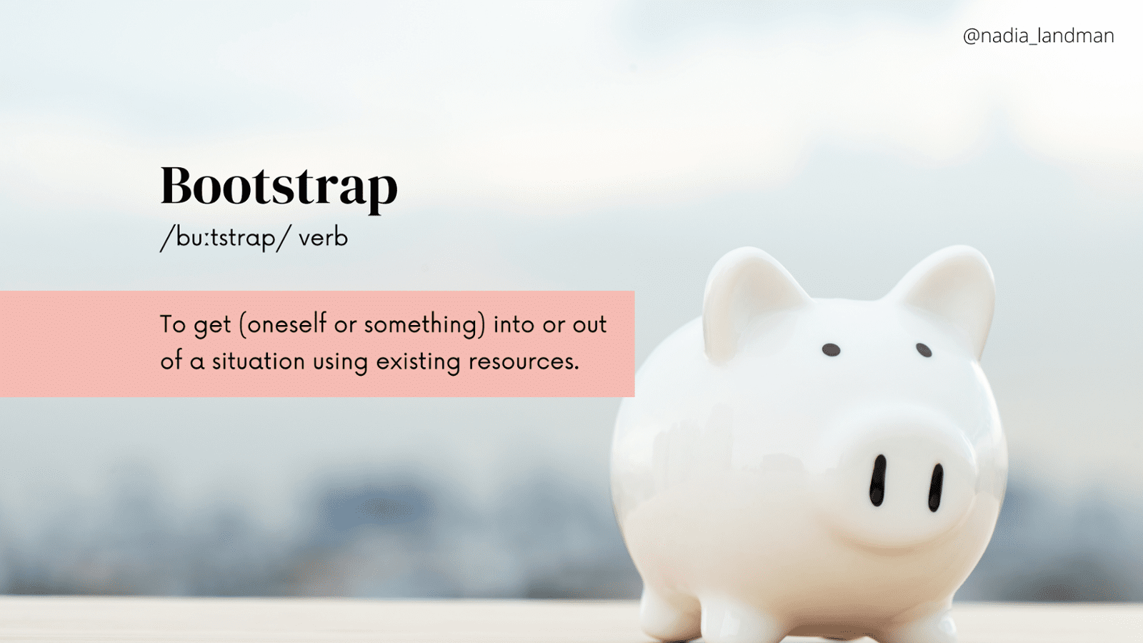 Bootstrap Your Business